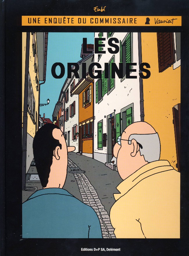 Couverture de l'album Une enquête du commissaire Vaurient Tome 3 Les origines