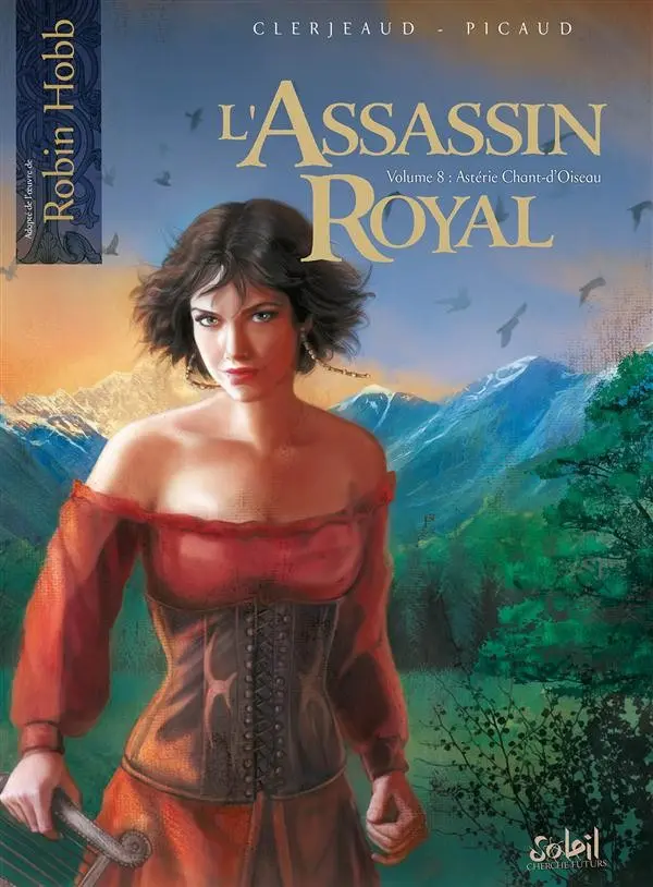 Couverture de l'album L'Assassin Royal Tome 8 Astérie Chant-d'Oiseau
