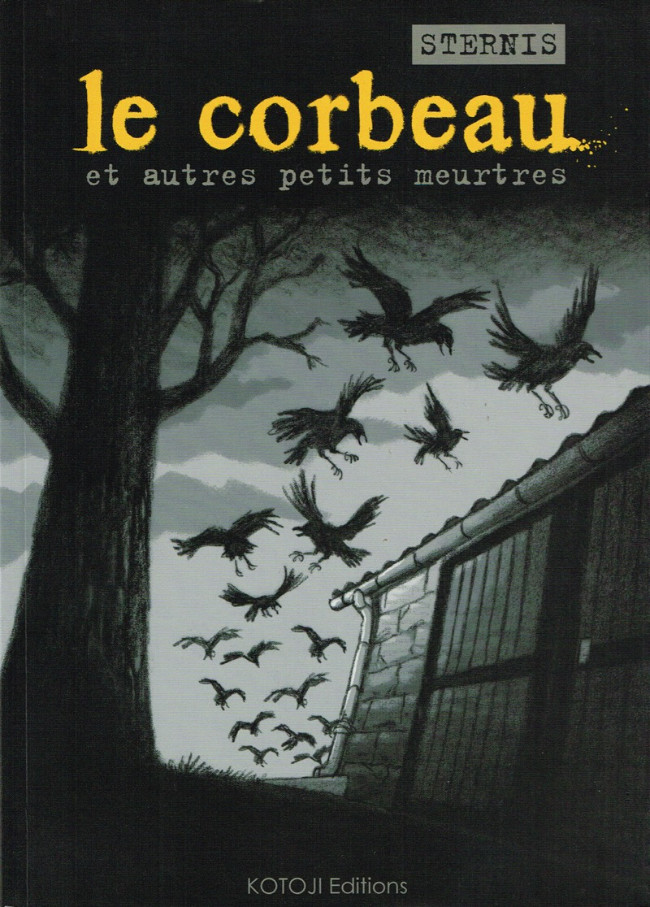 Couverture de l'album Le Corbeau et autres meurtres noirs Le corbeau et autres petits meurtres
