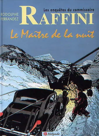 Couverture de l'album Les Enquêtes du commissaire Raffini Tome 2 Le Maître de la Nuit