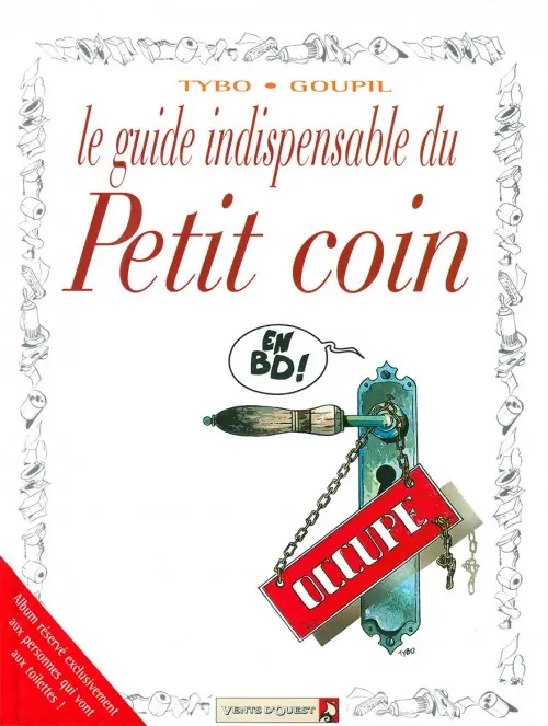 Couverture de l'album Le Guide Tome 4 Le guide indispensable du petit coin