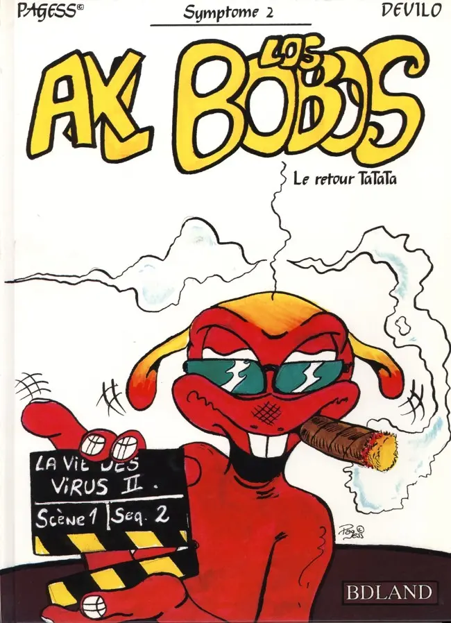 Couverture de l'album Axl Tome 2 Symptôme 2 - Axl Los Bobos - Le retour TaTaTa