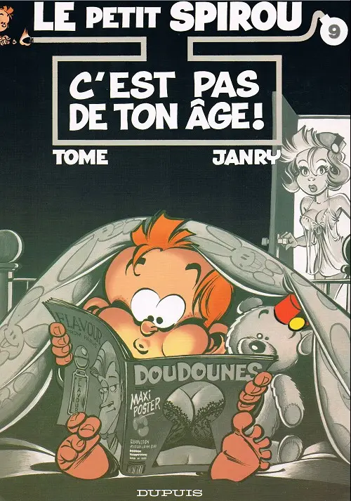 Couverture de l'album Le Petit Spirou Tome 9 C'est pas de ton âge !
