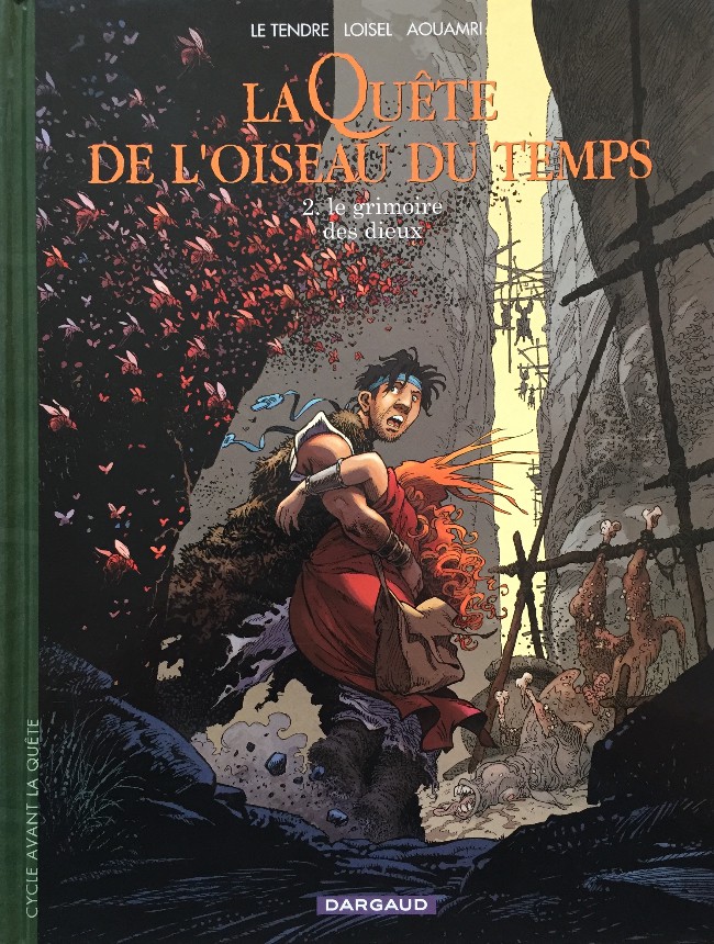 Couverture de l'album La Quête de l'oiseau du temps Avant la Quête Tome 2 Le grimoire des dieux