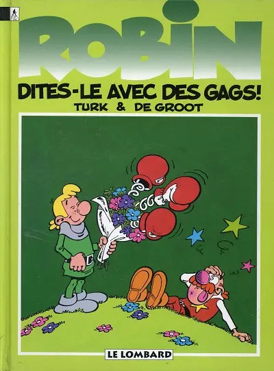 Couverture de l'album Robin Dubois Tome 5 Dites-le avec des gags !