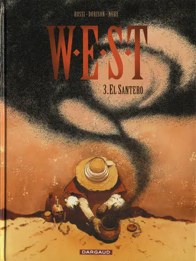 Couverture de l'album W.E.S.T Tome 3 El Santero