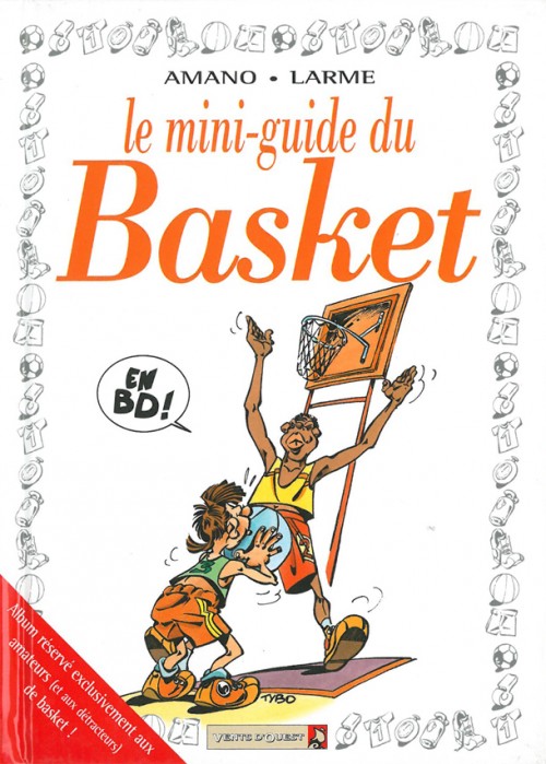 Couverture de l'album Le Mini-guide ... Tome 23 Le mini-guide du Basket