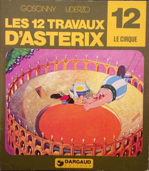 Couverture de l'album Les 12 travaux d'Astérix Tome 12 Le cirque