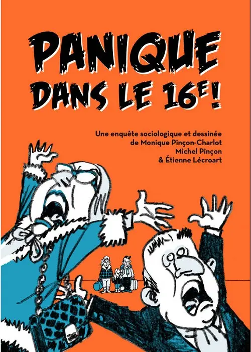 Couverture de l'album Panique dans le 16e ! Une enquête sociologique et dessinée