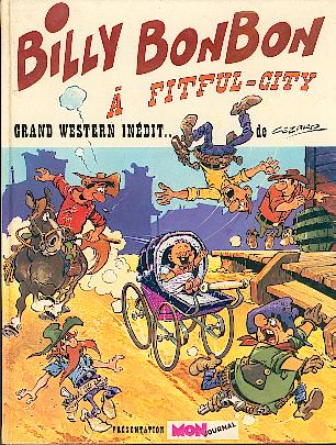 Couverture de l'album Billy Bonbon Tome 1 Billy Bonbon à Fitful-City