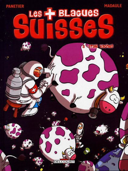 Couverture de l'album Les Blagues suisses Tome 3 Star Vaches