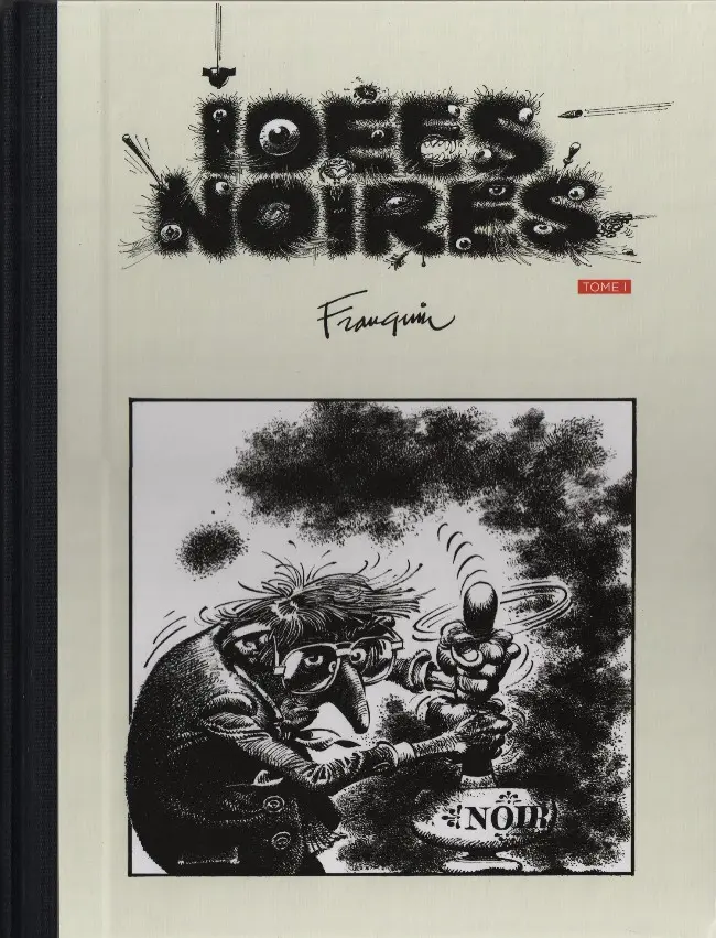 Couverture de l'album Idées noires La collection - Hachette Tome I