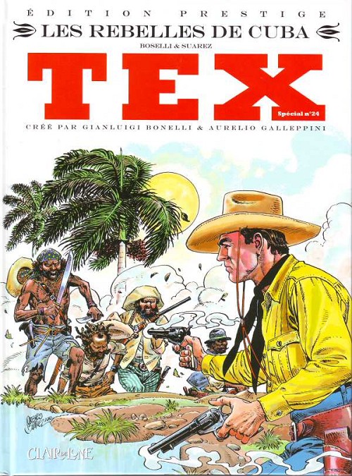 Couverture de l'album Tex (Spécial) Tome 24 Les Rebelles de Cuba