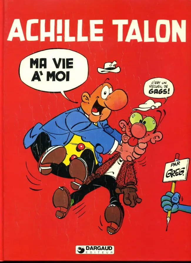 Couverture de l'album Achille Talon Tome 21 Ma vie a moi