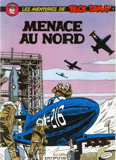 Couverture de l'album Buck Danny Tome 16 Menace au nord