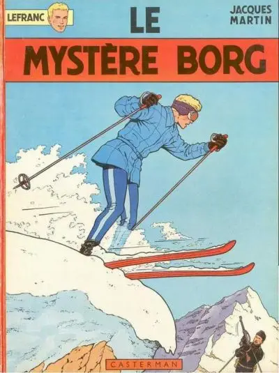Couverture de l'album Lefranc Tome 3 Le mystère Borg