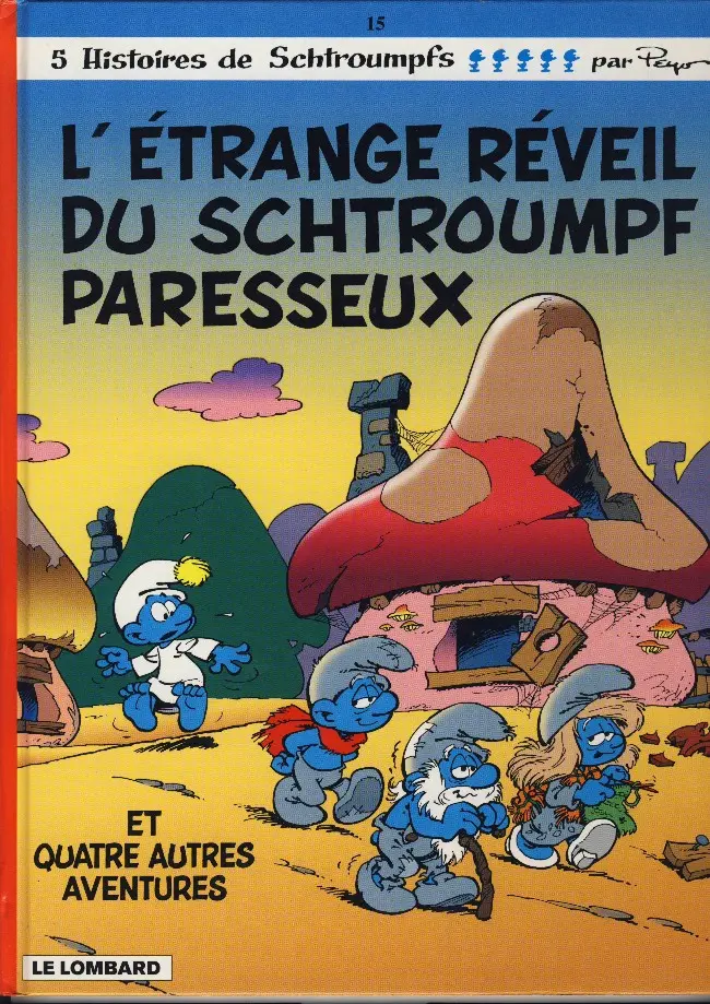 Couverture de l'album Les Schtroumpfs Tome 15 L'étrange réveil du Schtroumpf paresseux