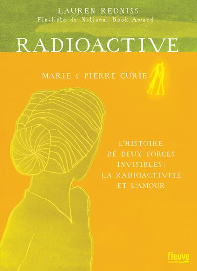 Couverture de l'album Radioactive - Marie & Pierre Curie