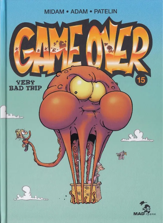 Couverture de l'album Game over Tome 15 Very bad trip