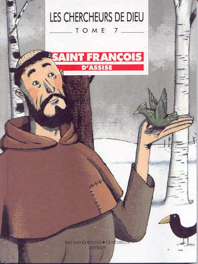 Couverture de l'album Les Chercheurs de Dieu Tome 7 Saint François d'Assise