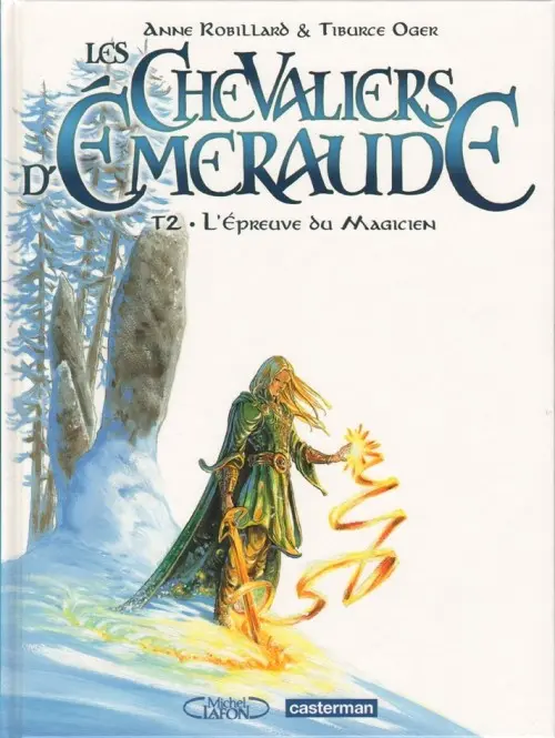 Couverture de l'album Les Chevaliers d'Émeraude Casterman - Michel Lafon Tome 2 L'Épreuve du Magicien