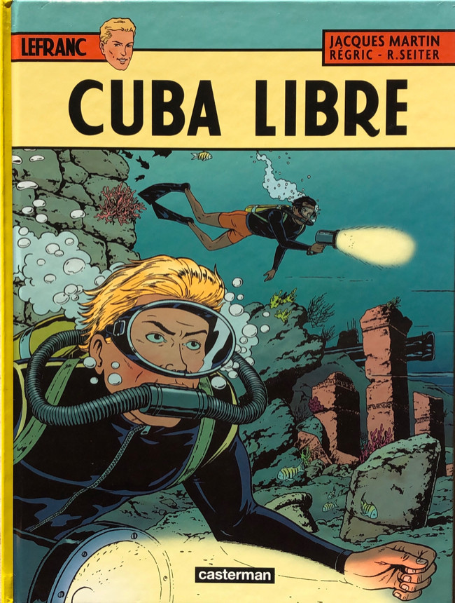 Couverture de l'album Lefranc Tome 25 Cuba libre