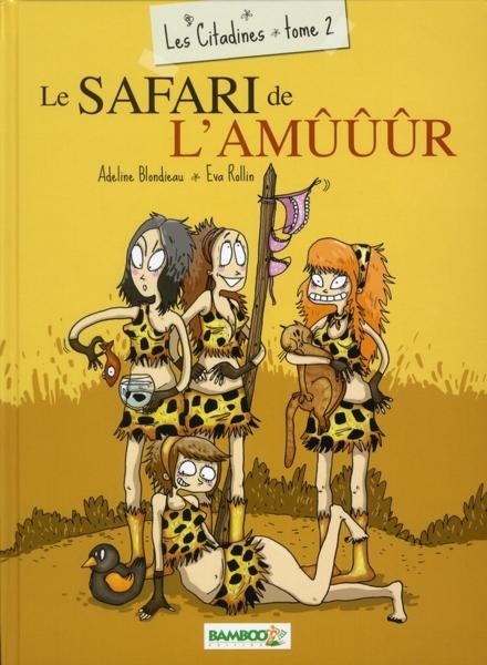Couverture de l'album Les Citadines Tome 2 Le safari de l'amûûûr