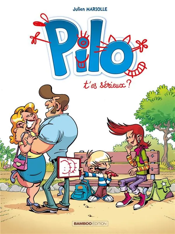 Couverture de l'album Pilo Tome 1 T'es sérieux ?