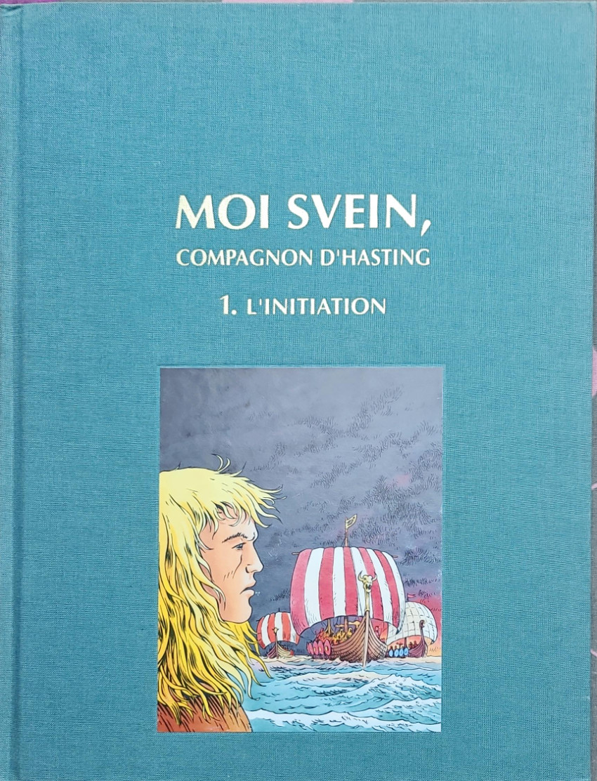 Couverture de l'album Moi Svein, compagnon d'Hasting Tome 1 L'initiation