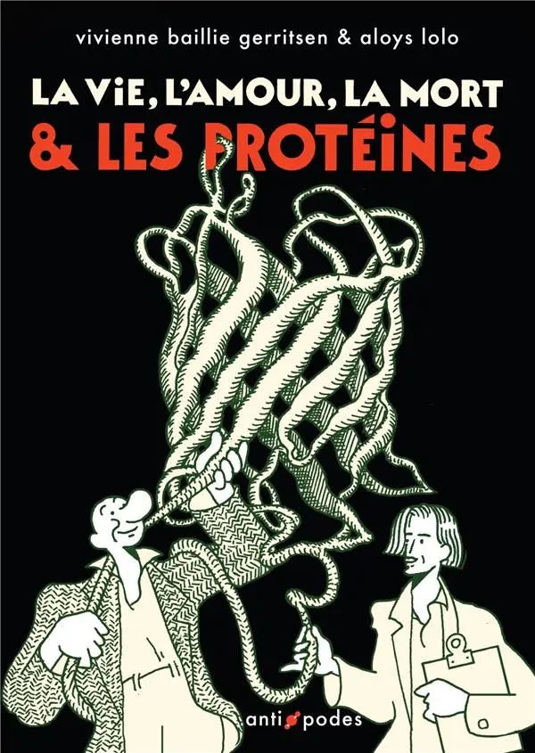 Couverture de l'album La vie, l'amour, la mort & les protéines