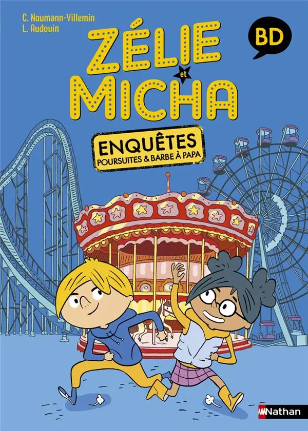 Couverture de l'album Zélie et Micha Enquêtes, poursuites & barbe à papa