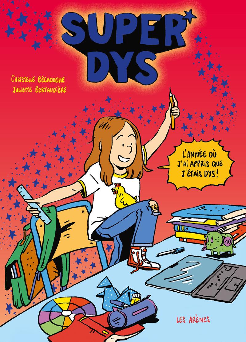 Couverture de l'album Super Dys L'année ou j'ai appris que j'étais dys !