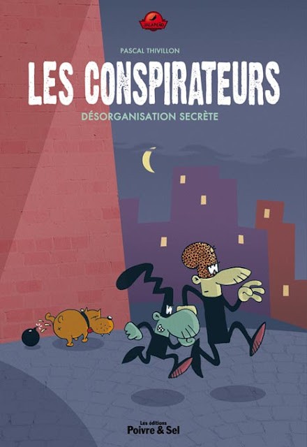 Couverture de l'album Les Conspirateurs Tome 1 Désorganisation secrète