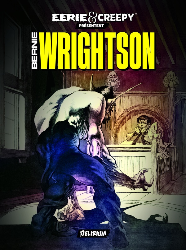 Couverture de l'album Eerie et Creepy présentent Bernie Wrightson