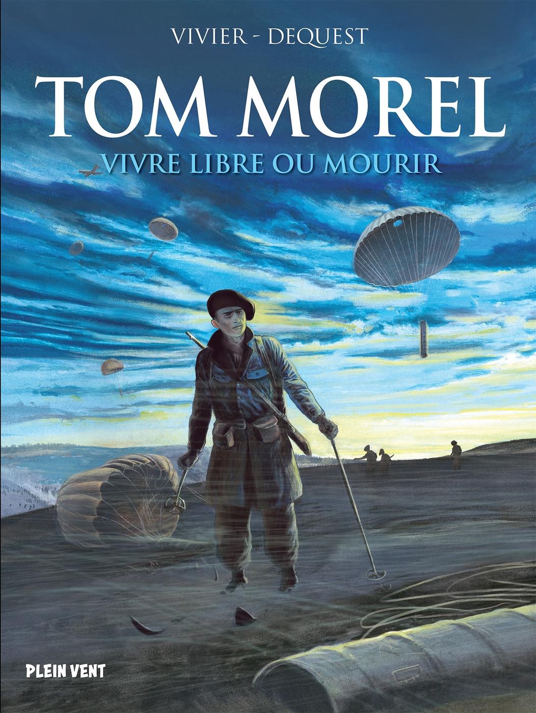 Couverture de l'album Tom Morel Vivre libre ou mourir