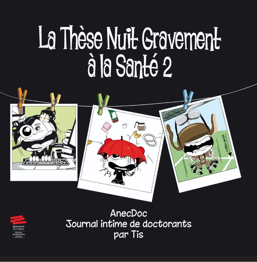Couverture de l'album La thèse nuit gravement à la santé 2 AnecDoc - Journal intime de doctorants