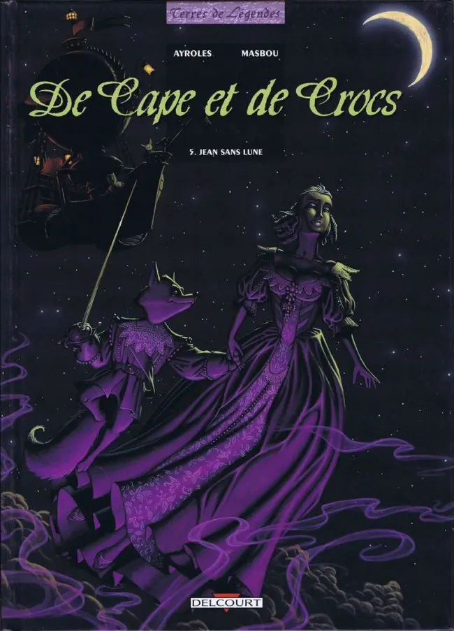 Couverture de l'album De Cape et de Crocs Tome 5 Jean Sans Lune
