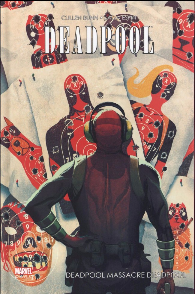 Couverture de l'album Deadpool Tome 4 Deadpool massacre Deadpool