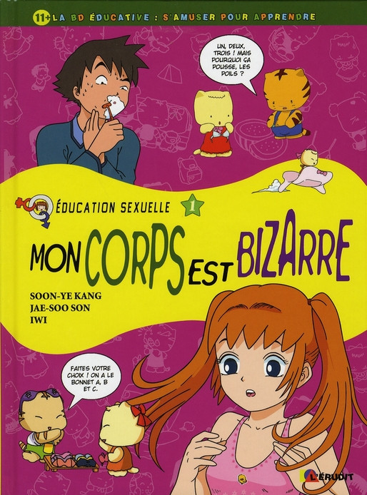 Couverture de l'album Éducation sexuelle Tome 1 Mon corps est bizarre