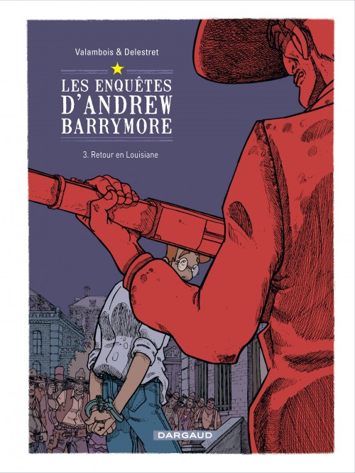 Couverture de l'album Les Enquêtes d'Andrew Barrymore Tome 3 Retour en Louisiane