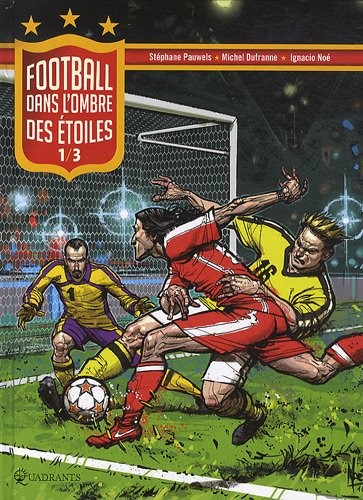 Couverture de l'album Football, dans l'ombre des étoiles 1/3