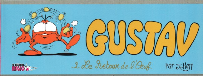 Couverture de l'album Gustav Tome 2 Le Retour de l'œuf