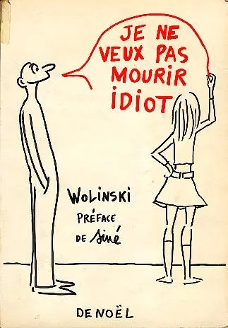 Couverture de l'album Je ne veux pas mourir idiot