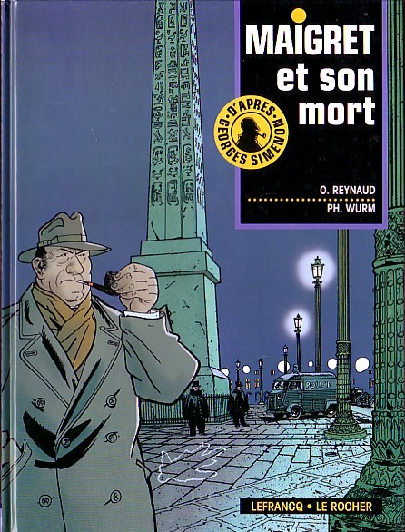 Couverture de l'album Maigret Tome 1 Maigret et son mort