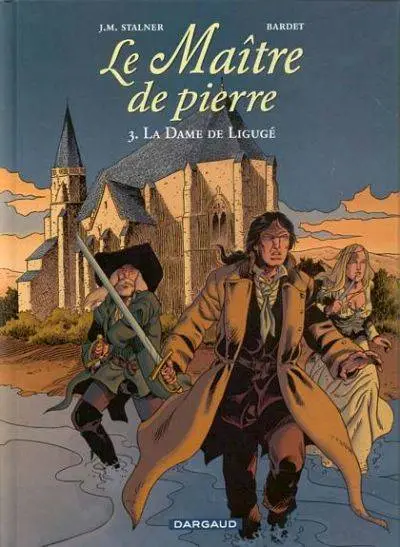 Couverture de l'album Le Maître de pierre Tome 3 La dame de Ligugé