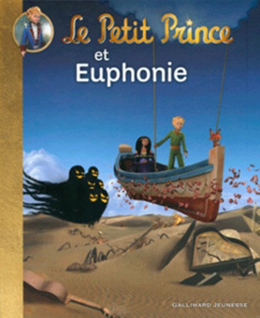 Couverture de l'album Le Petit Prince Tome 3 Le Petit Prince et Euphonie