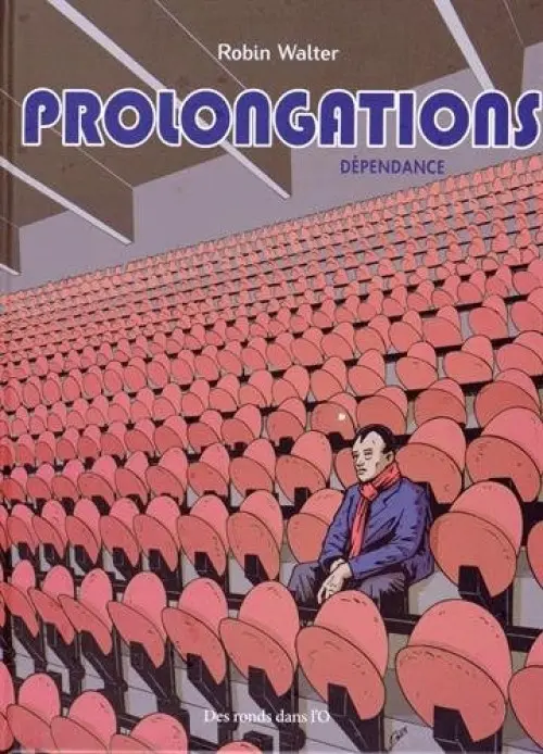 Couverture de l'album Prolongations Tome 2 Dépendance