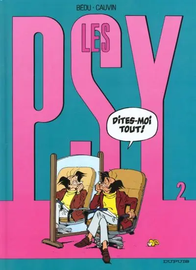 Couverture de l'album Les Psy Tome 2 Dites-moi tout !