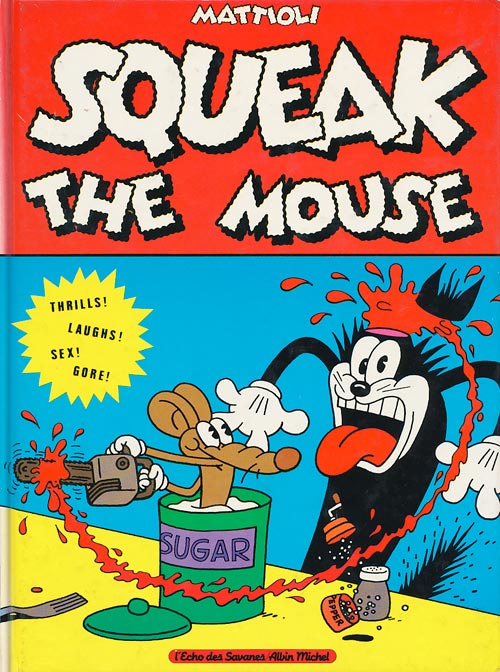 Couverture de l'album Squeak The Mouse Tome 1