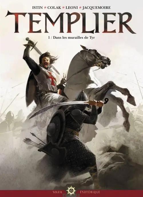 Couverture de l'album Templier Tome 1 Dans les murailles de Tyr